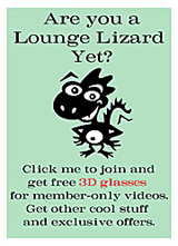 Are you a Lounge Lizard Yet?